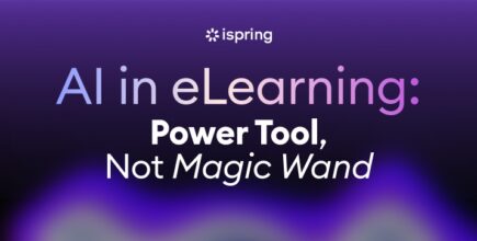 AI in eLearning: Power Tool, Not Magic Wand