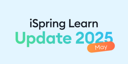 Deliver Better Training with These 7 New iSpring LMS Features [May 2025 Update]