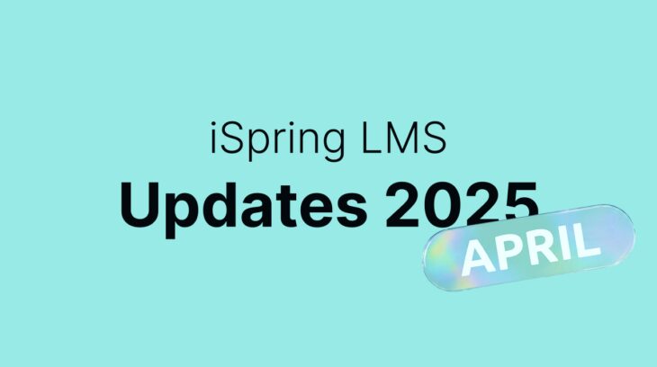 Four Smart Improvements in iSpring LMS